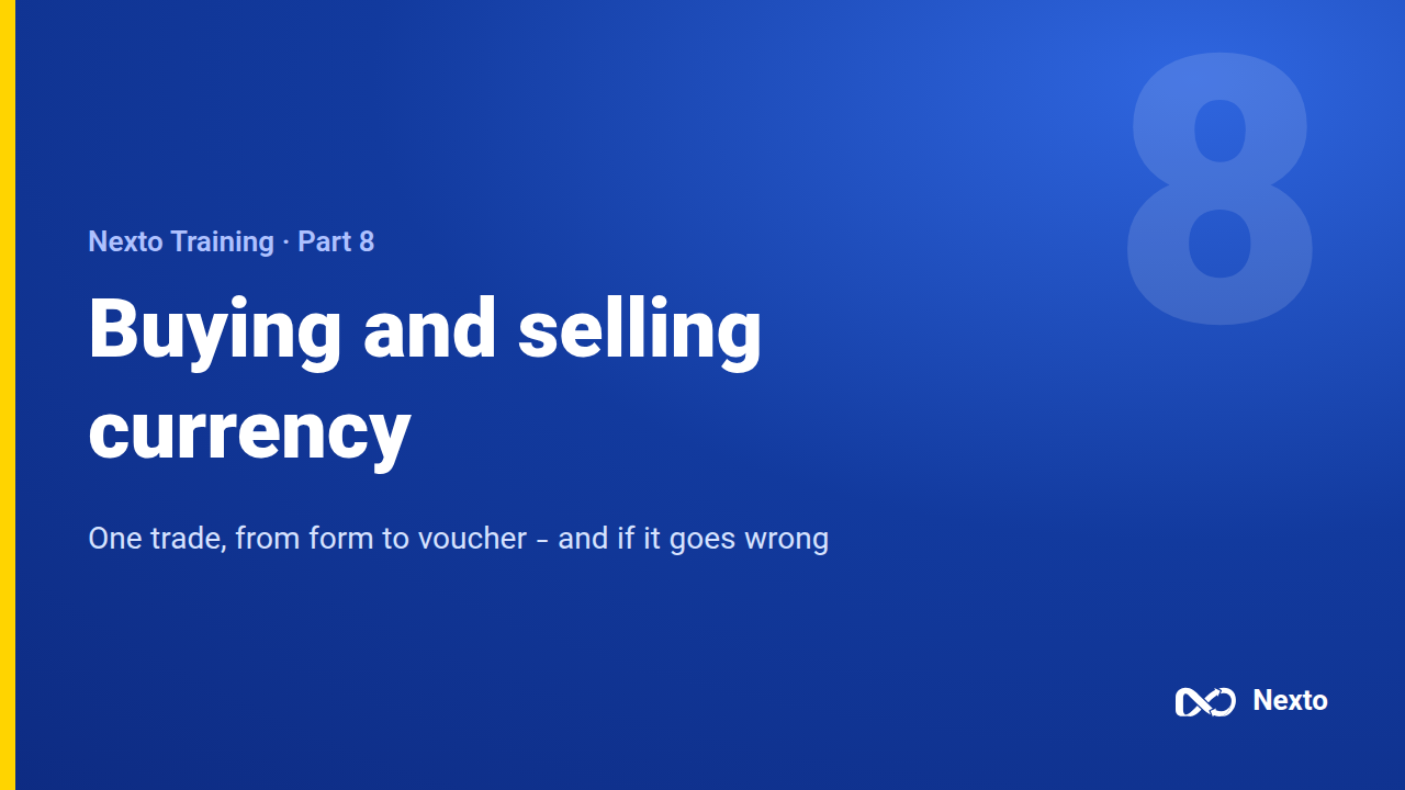 Buying and selling currency: one trade, form to voucher