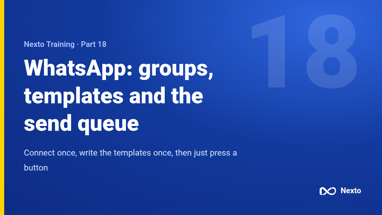 WhatsApp groups, templates and the send queue