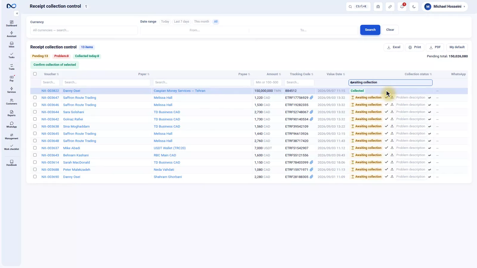 Nexto collection control page listing posted transfers still awaiting confirmation that the money arrived