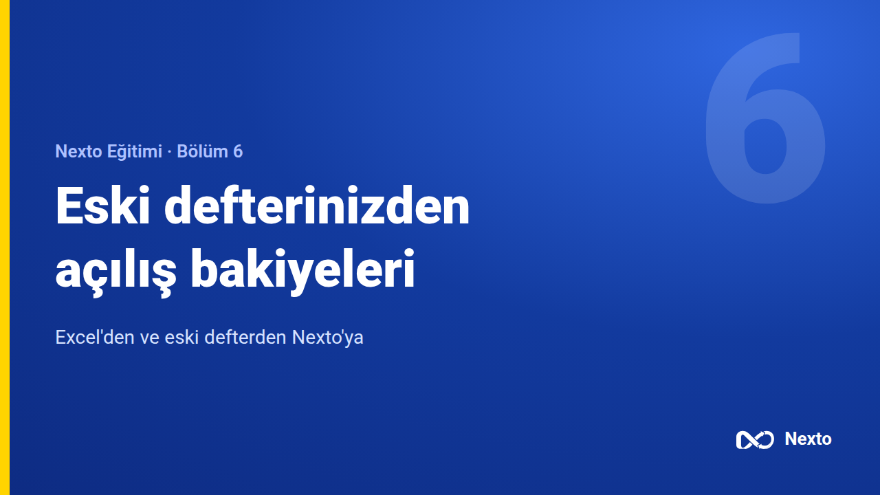 Eski defterden açılış bakiyeleri