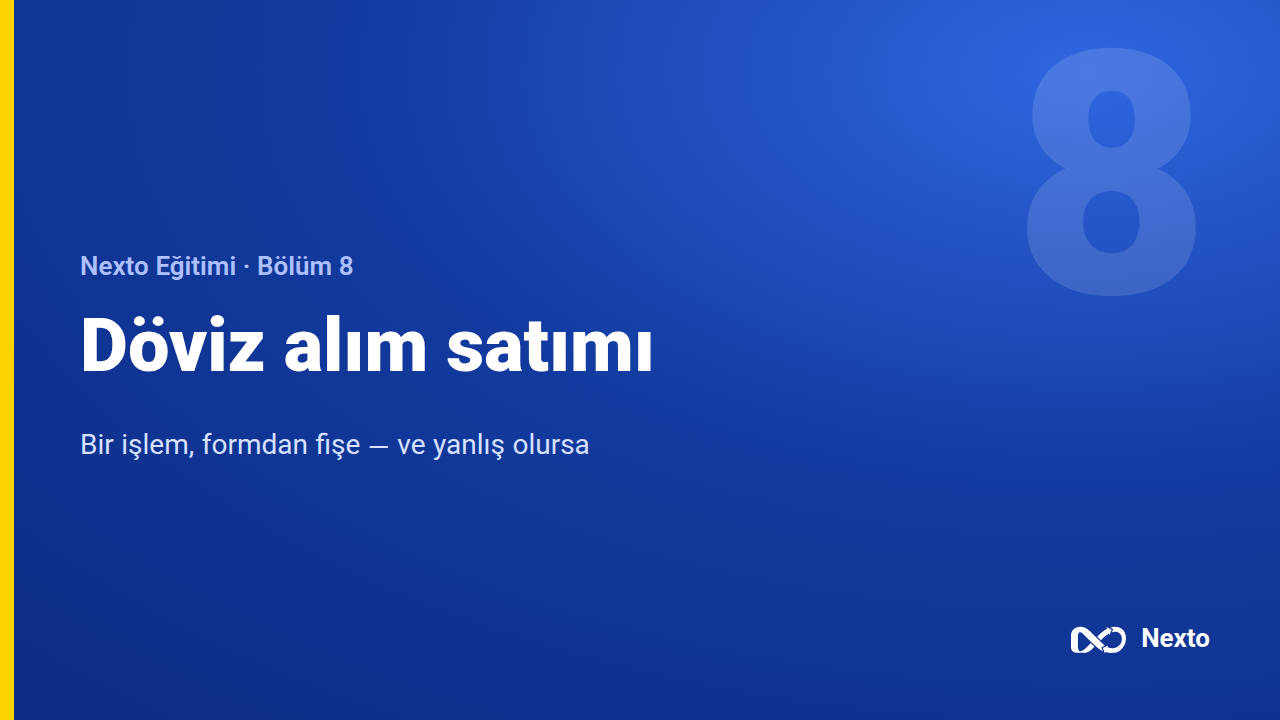 Döviz alım satımı — formdan fişe tek bir işlem