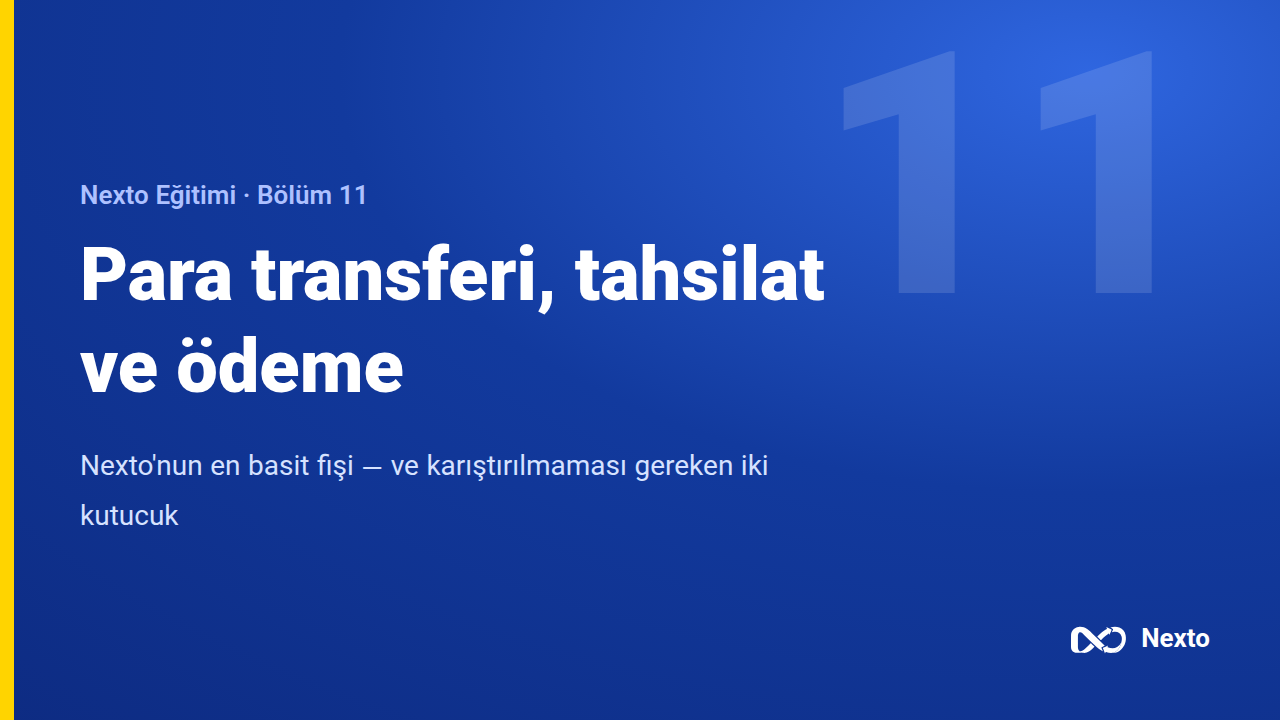 Transferler, tahsilatlar ve ödemeler
