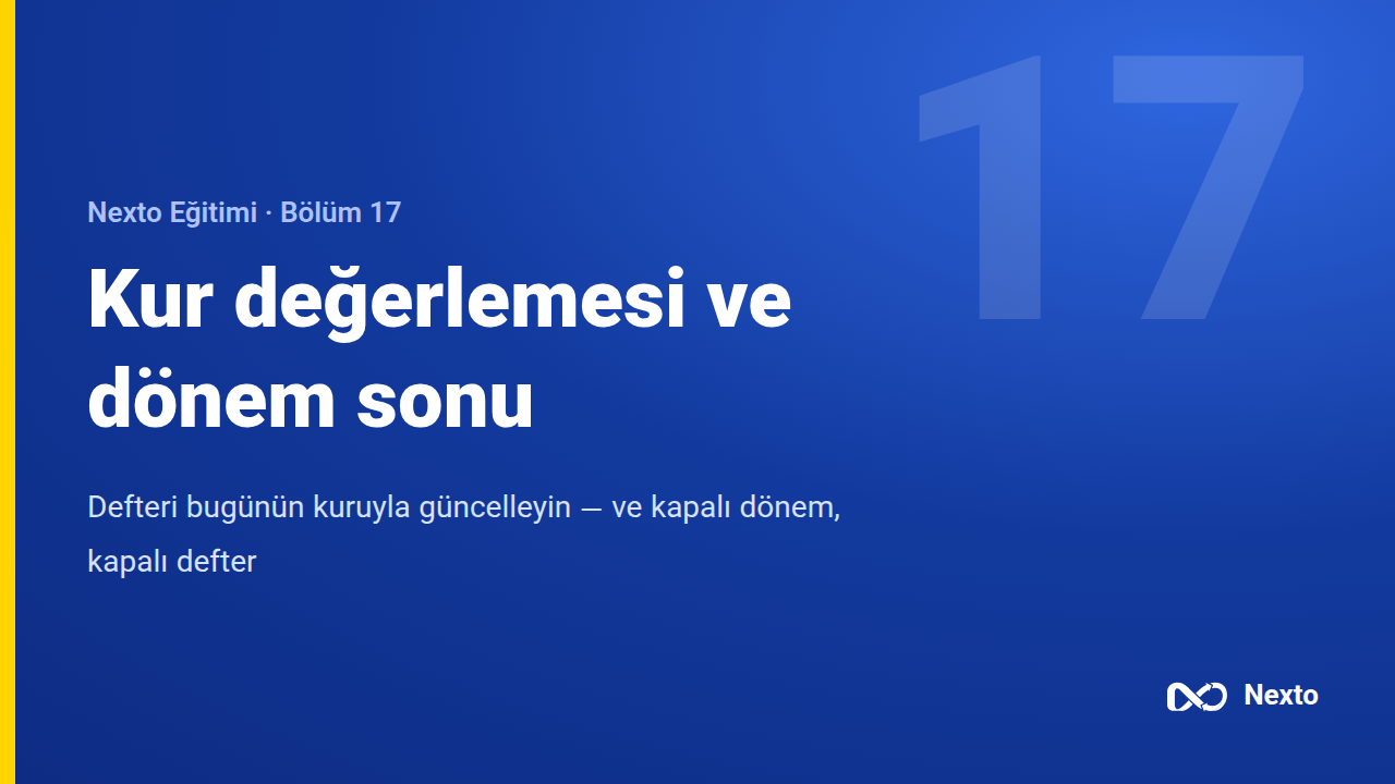 Kur değerlemesi ve dönemi kapatmak