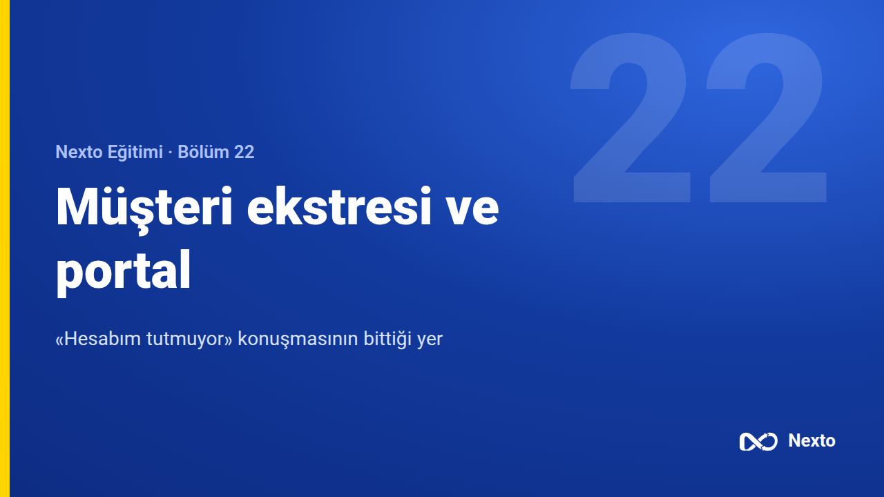Müşteri ekstresi ve müşteri portalı