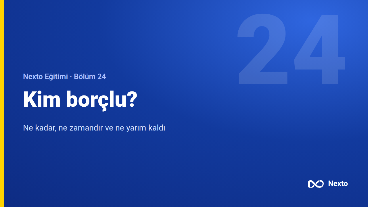 Kim bana borçlu? Borçlular, yaşlandırma ve devam eden işler