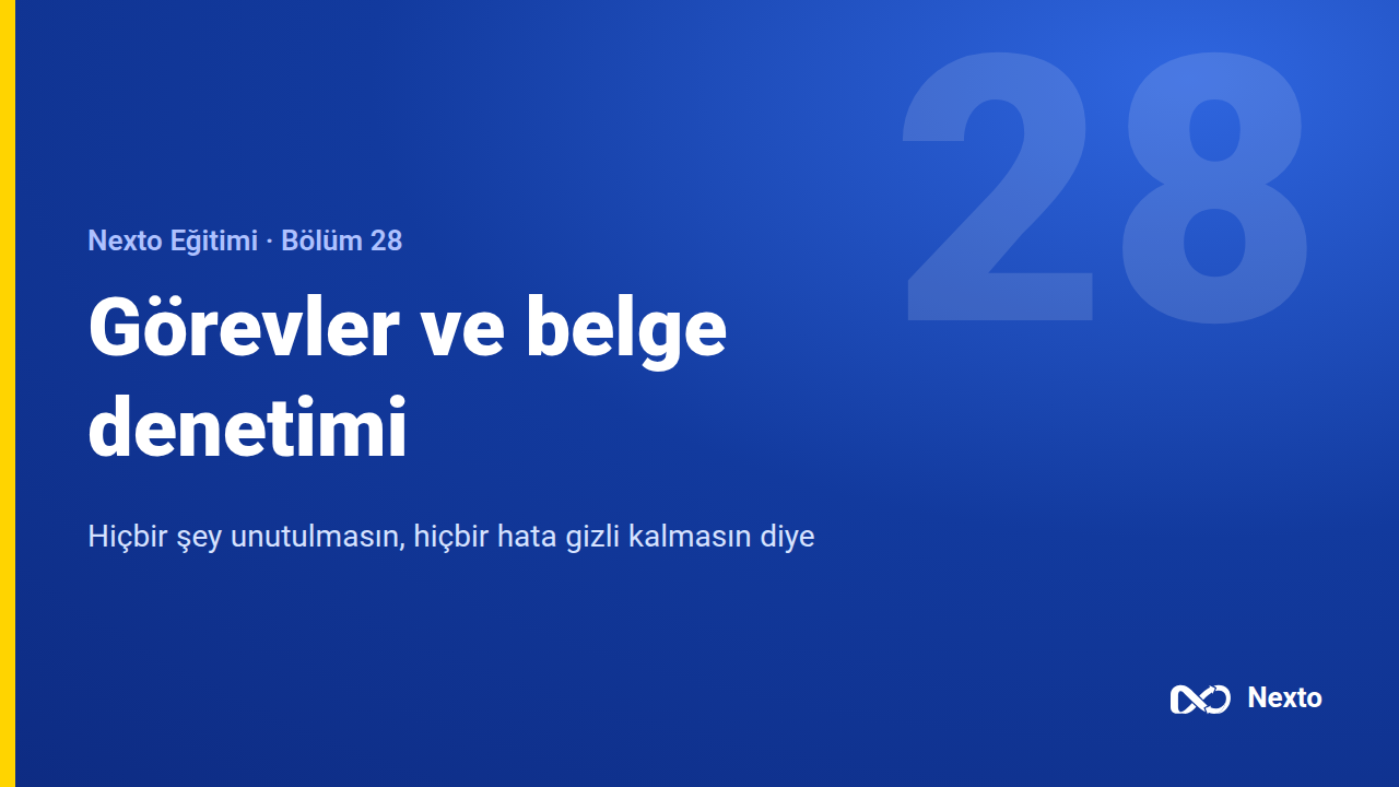 Görevler ve belge denetimi