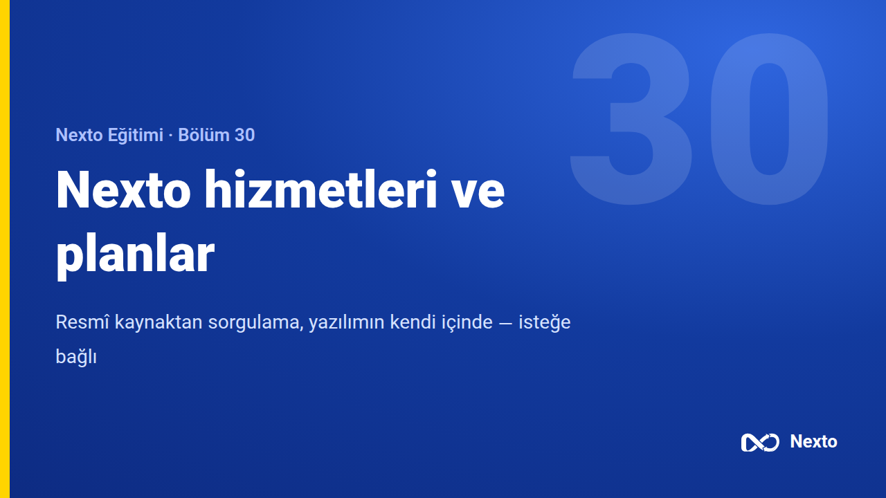 Nexto servisleri ve planları